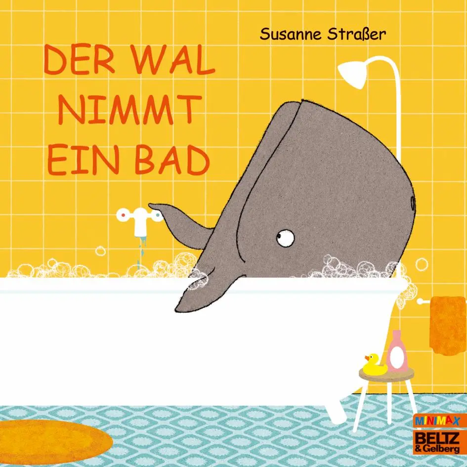 Cover: 9783407762870 | Der Wal nimmt ein Bad | Vierfarbiges Bilderbuch | Susanne Straßer