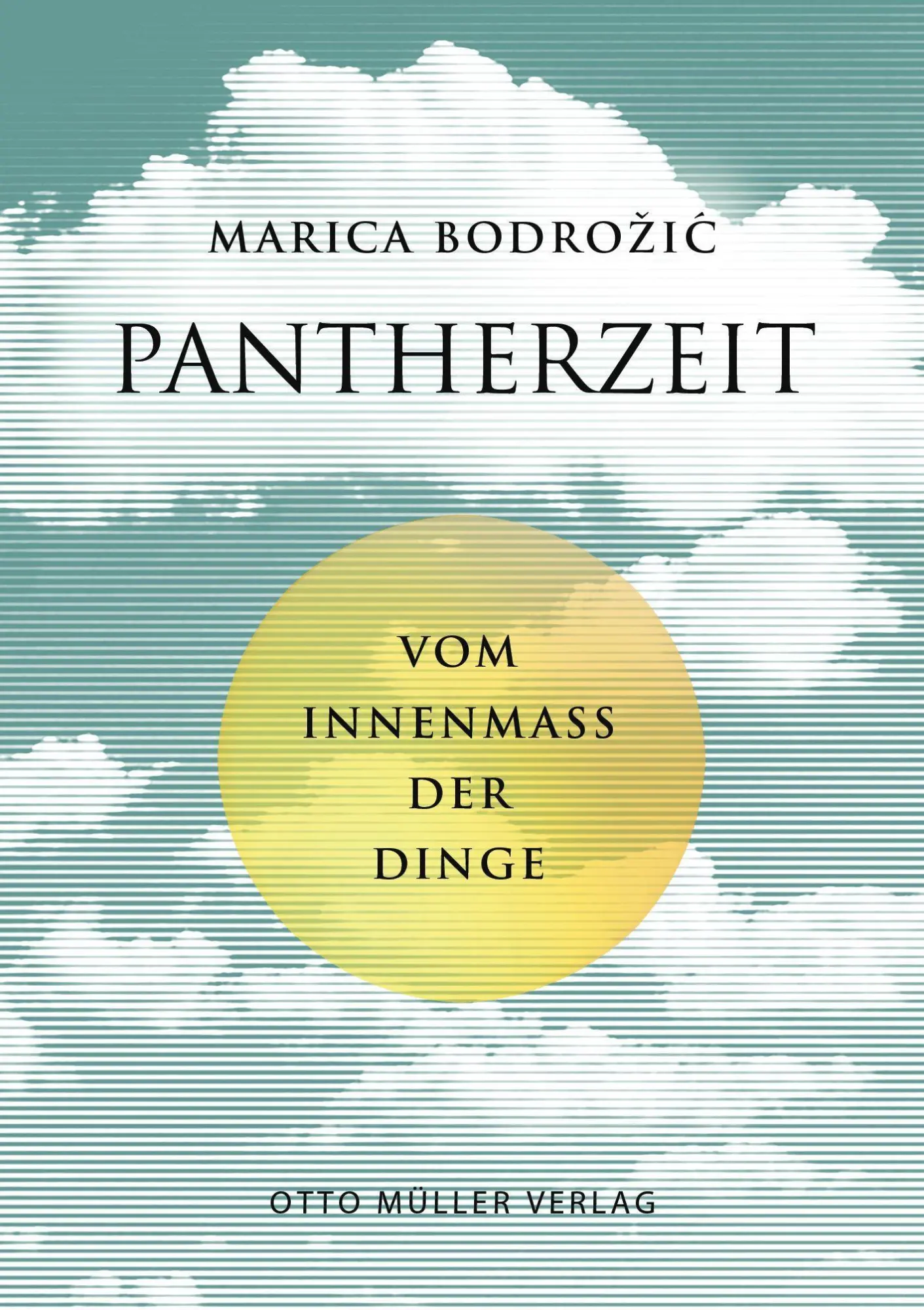 Cover: 9783701312870 | Pantherzeit | Vom Innenmaß der Dinge | Marica Bodrozic | Buch | 262 S.