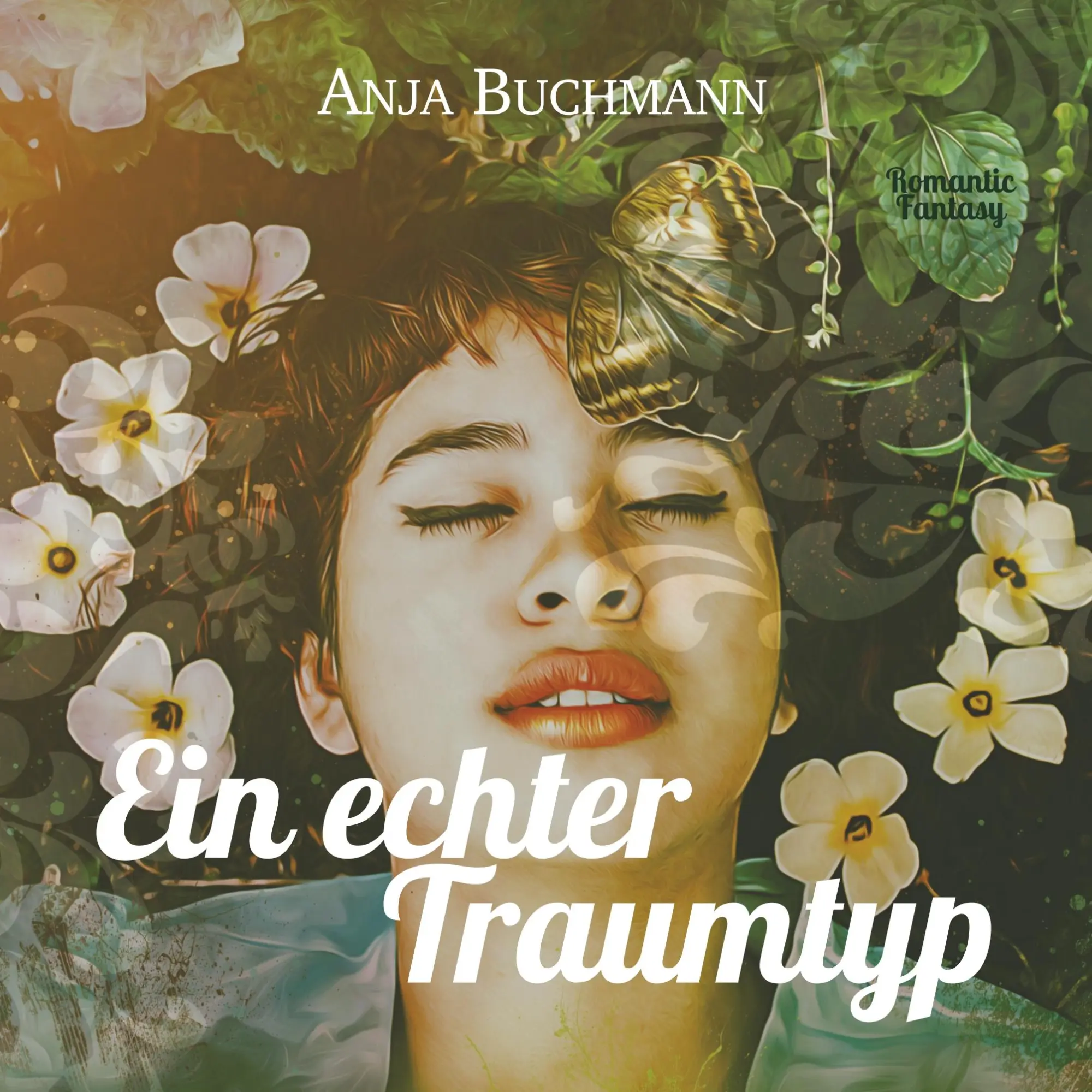 Cover: 9783749482870 | Ein echter Traumtyp | Anja Buchmann | Taschenbuch | 136 S. | Deutsch