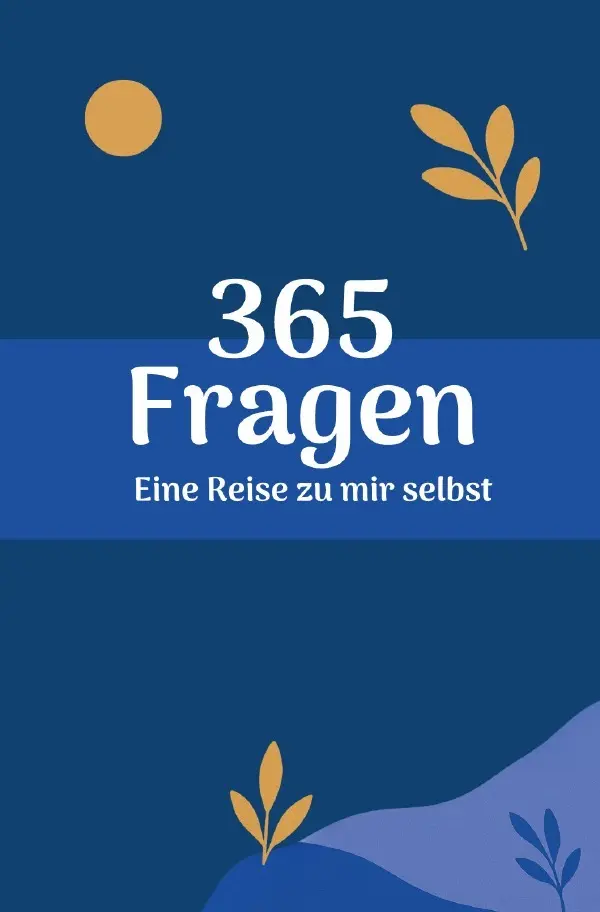Cover: 9783819082870 | 365 Fragen - Eine Reise zu mir selbst | DE | Sandra A. | Taschenbuch