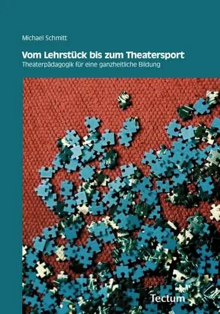 Cover: 9783828822870 | Vom Lehrstück bis zum Theatersport | Michael Schmitt | Taschenbuch