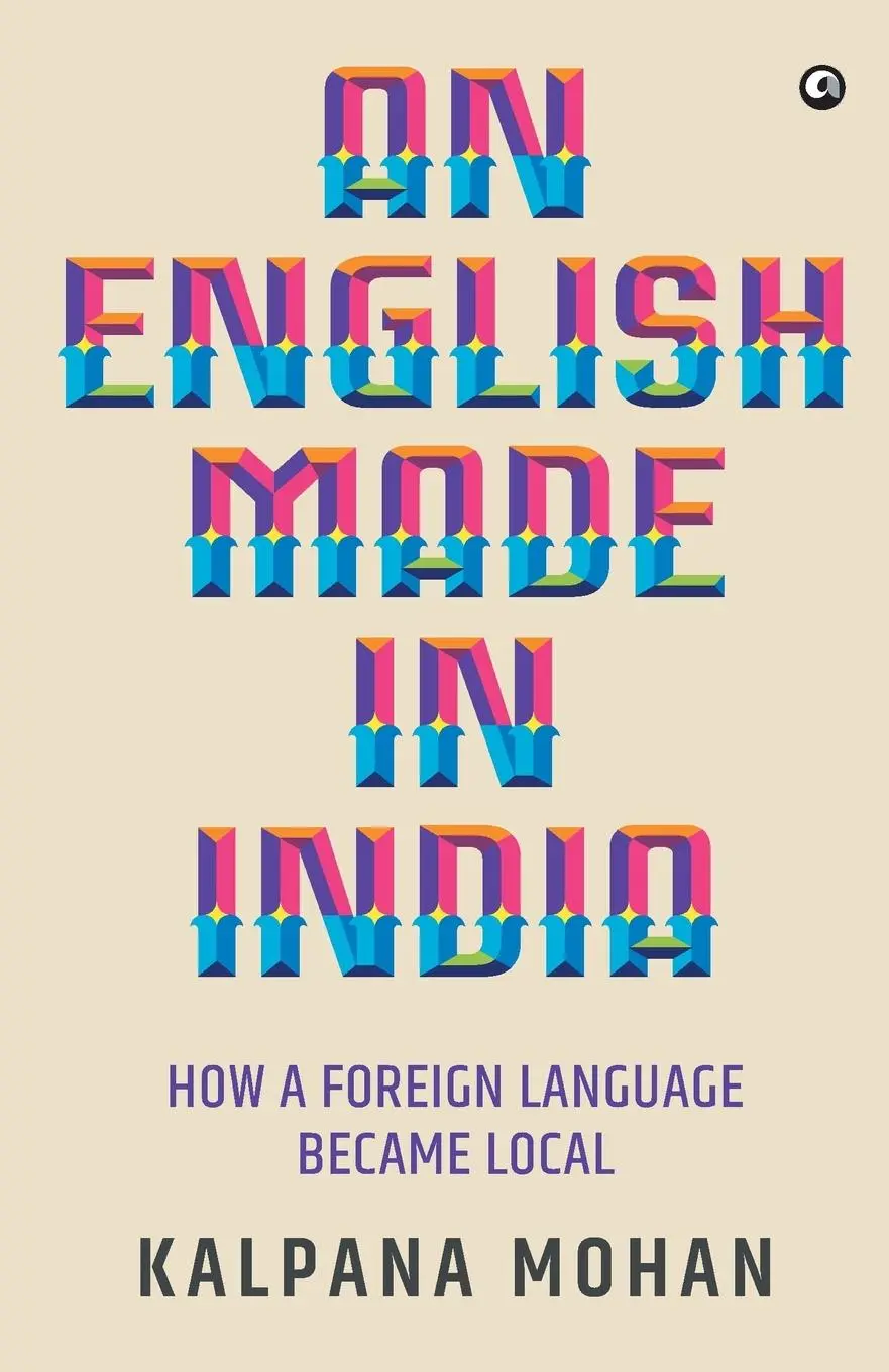 Cover: 9789388292870 | An English Made in India | Kalpana Mohan | Taschenbuch | Englisch