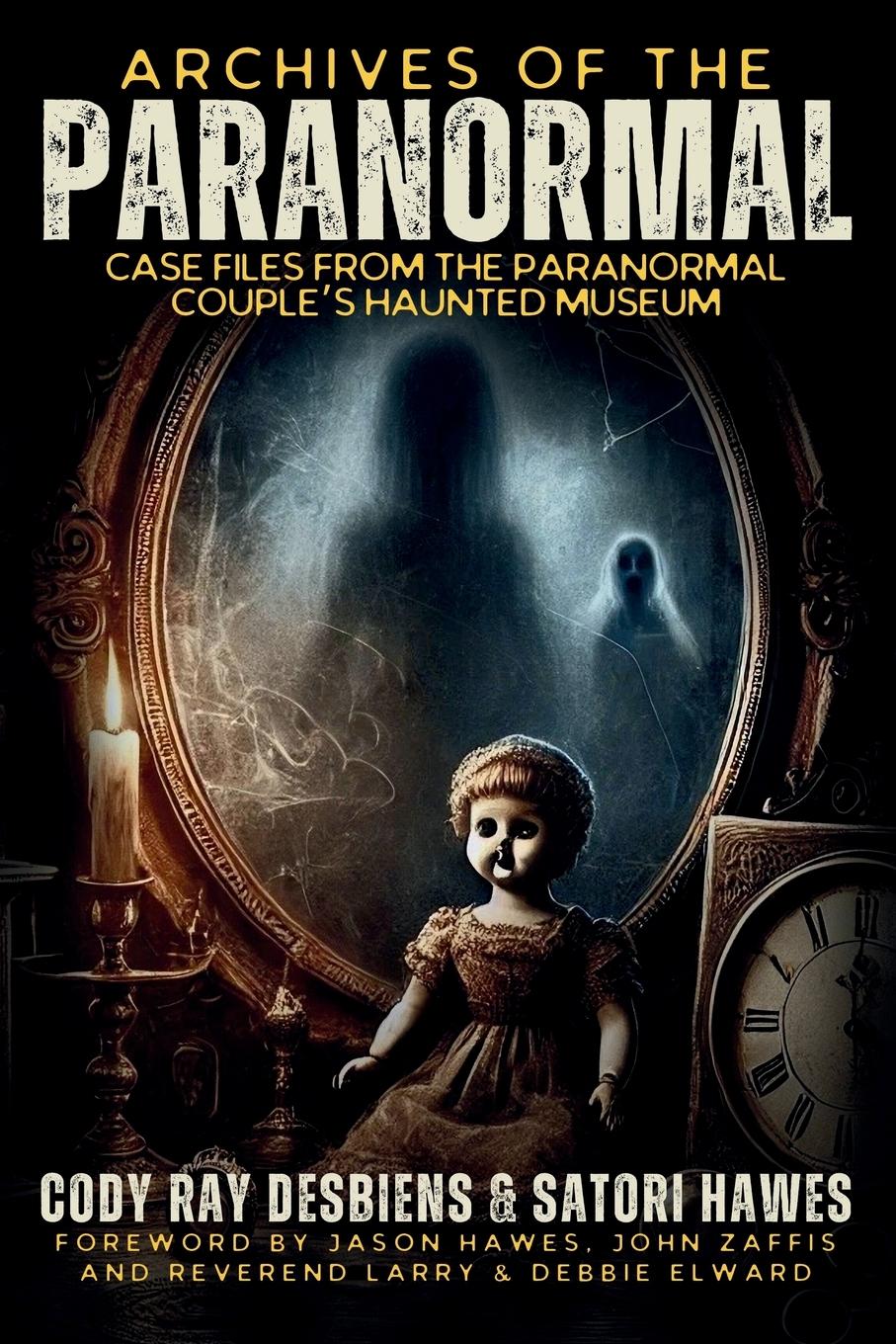 Cover: 9798218612870 | Archives of the Paranormal | Cody Desbiens (u. a.) | Taschenbuch