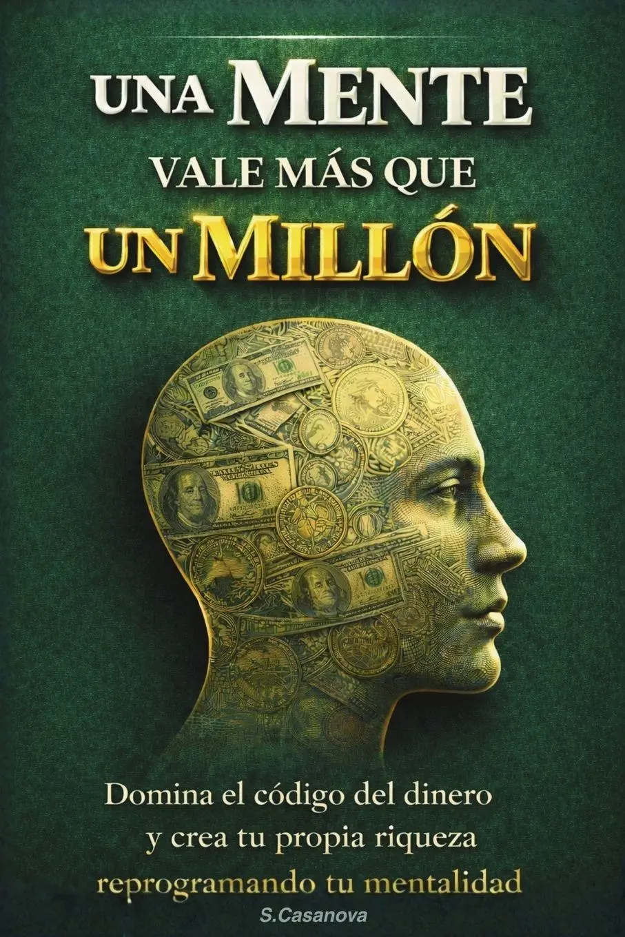 Cover: 9798895712870 | Cuando Una Mente Vale Más Que Un Millón de USD | S. Casanova | Buch