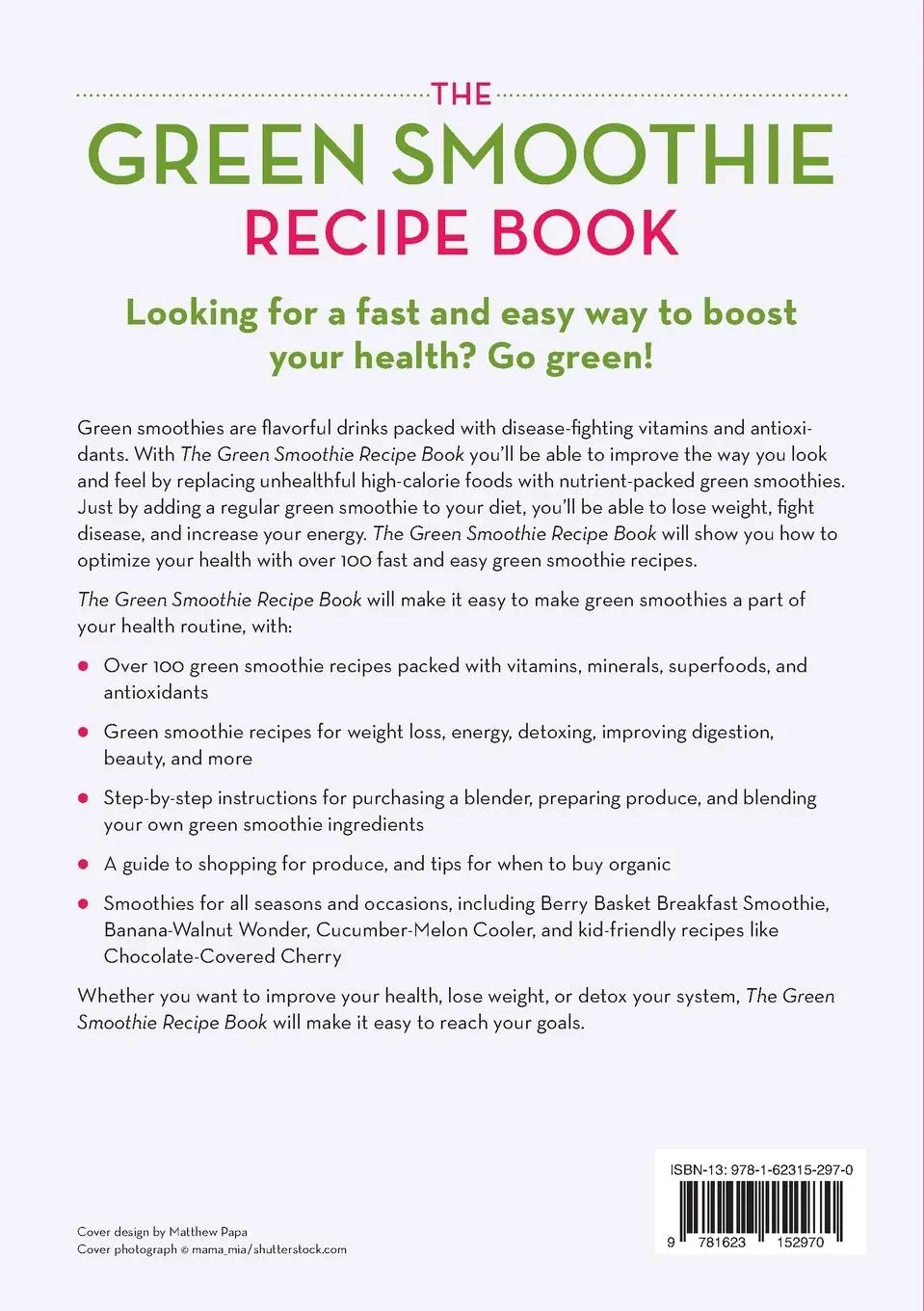 Rückseite: 9781623152970 | The Green Smoothie Recipe Book | Mendocino Press | Taschenbuch | 2013
