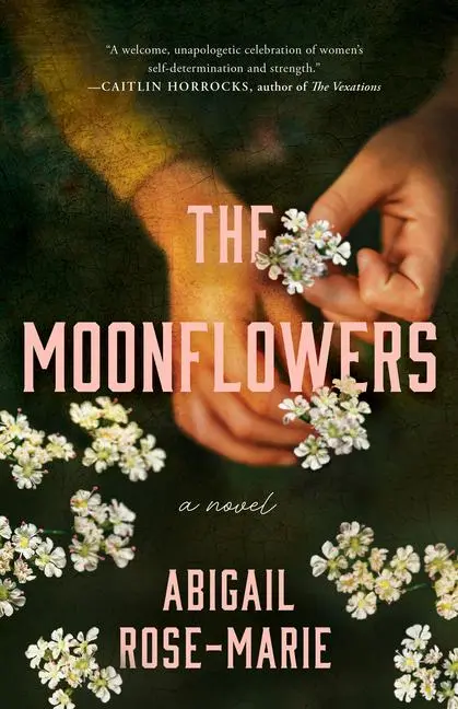 Cover: 9781662522970 | The Moonflowers | Abigail Rose-Marie | Taschenbuch | Englisch | 2024