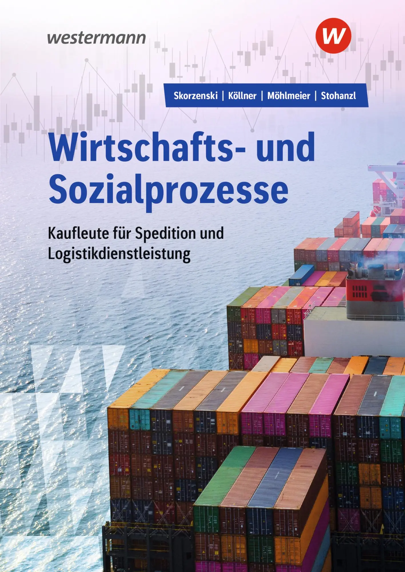 Cover: 9783427312970 | Wirtschafts- und Sozialprozesse für Kaufleute für Spedition und...