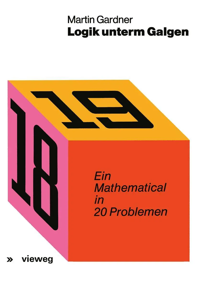 Cover: 9783528082970 | Logik unterm Galgen | Ein Mathematical in 20 Problemen | Gardner
