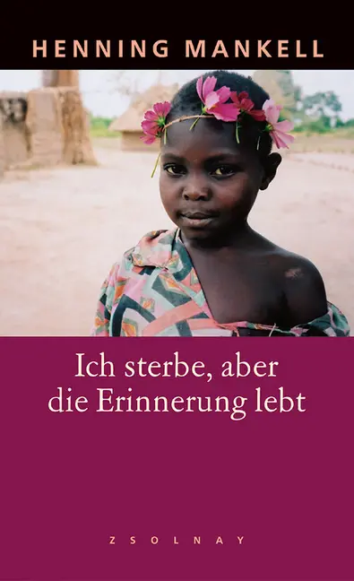 Cover: 9783552052970 | Ich sterbe, aber die Erinnerung lebt | Henning Mankell | Buch | 144 S.