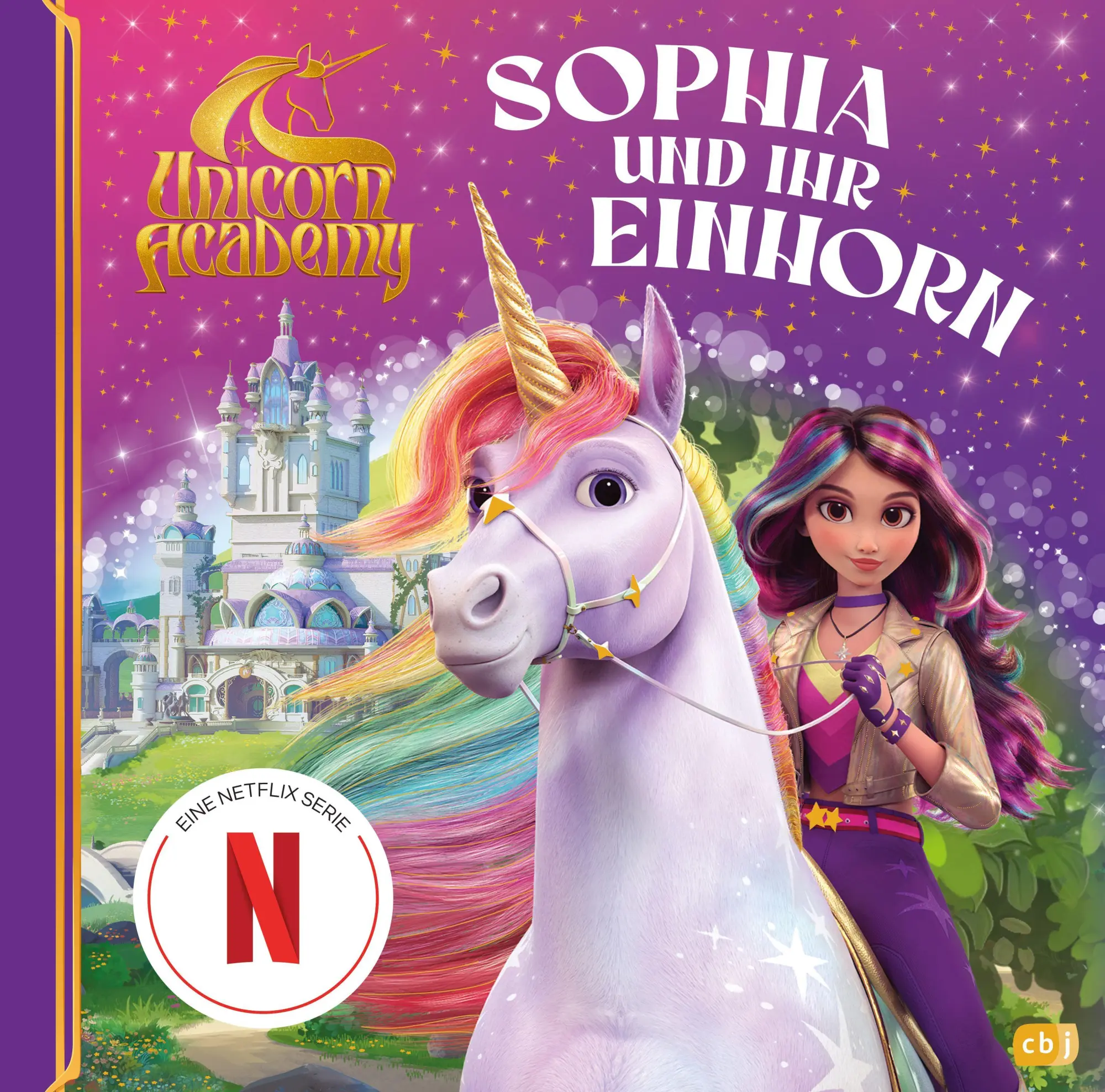 Cover: 9783570182970 | Unicorn Academy - Sophia und ihr Einhorn | Unicorn Academy | Buch