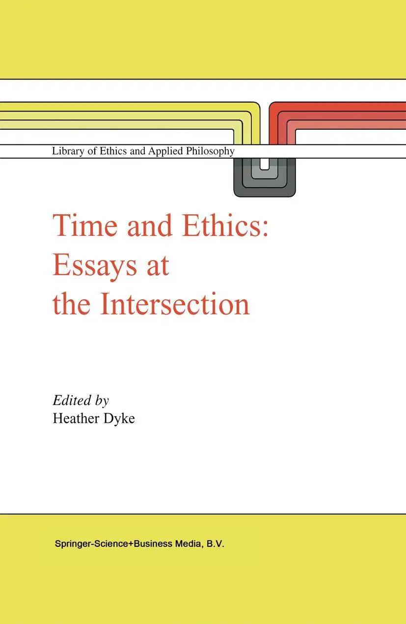 Cover: 9789048162970 | Time and Ethics | Essays at the Intersection | H. L. Dyke | Buch | xi