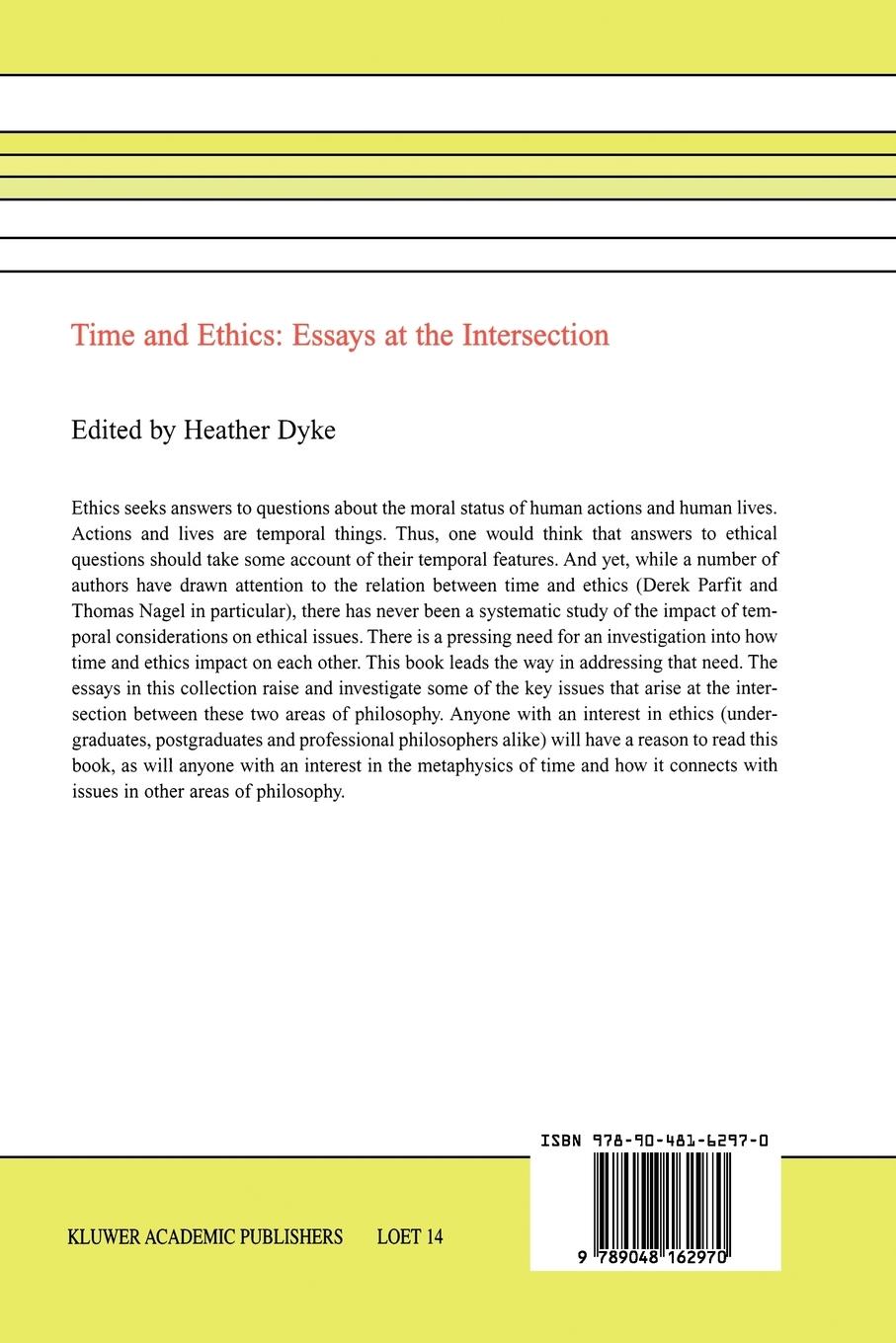 Rückseite: 9789048162970 | Time and Ethics | Essays at the Intersection | H. L. Dyke | Buch | xi