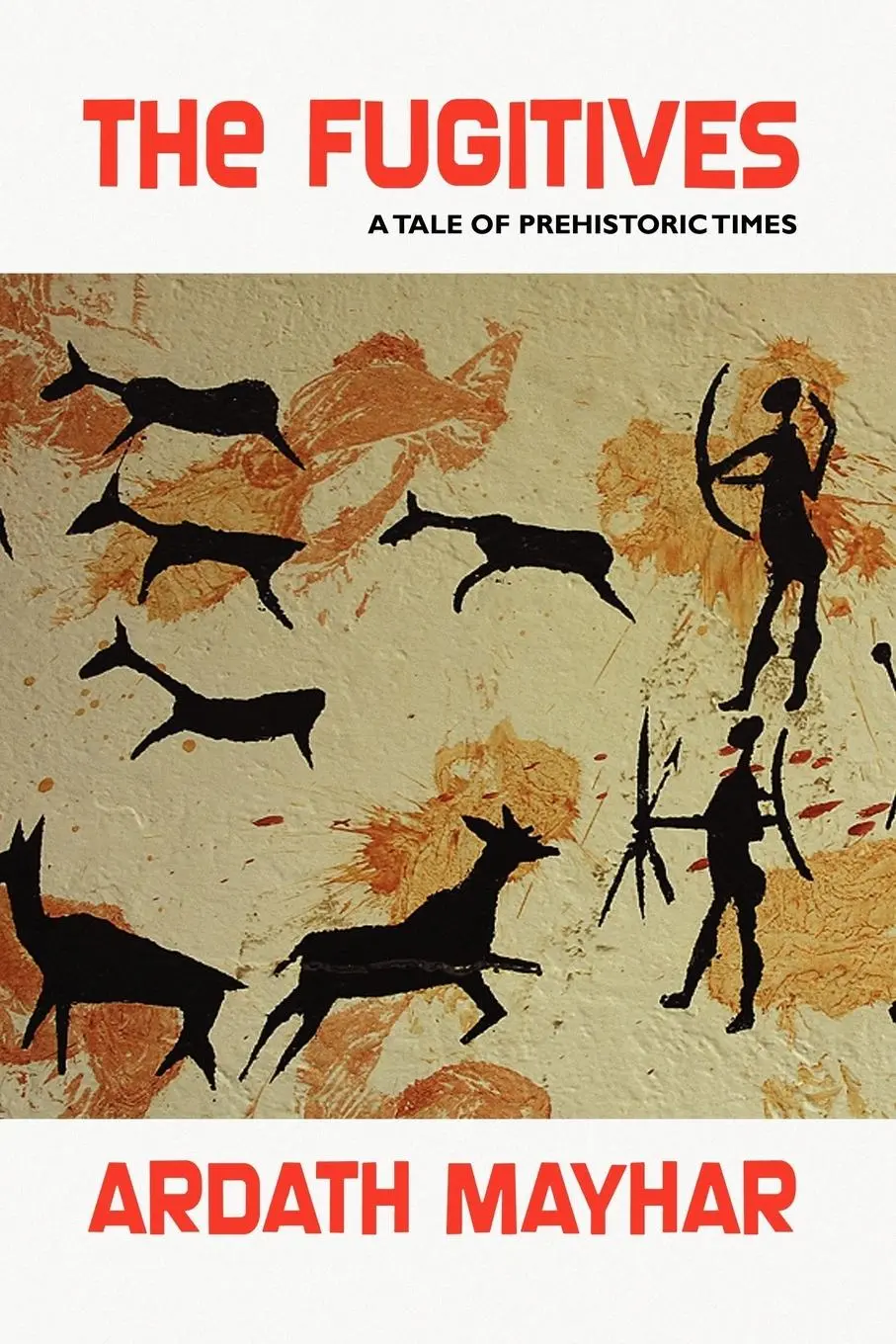 Cover: 9781434403070 | The Fugitives | A Tale of Prehistoric Times | Ardath Mayhar | Buch