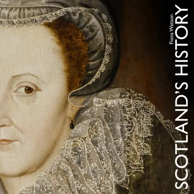 Cover: 9781849173070 | Scotland's History | Fiona Watson | Taschenbuch | Pocket HES | 2020