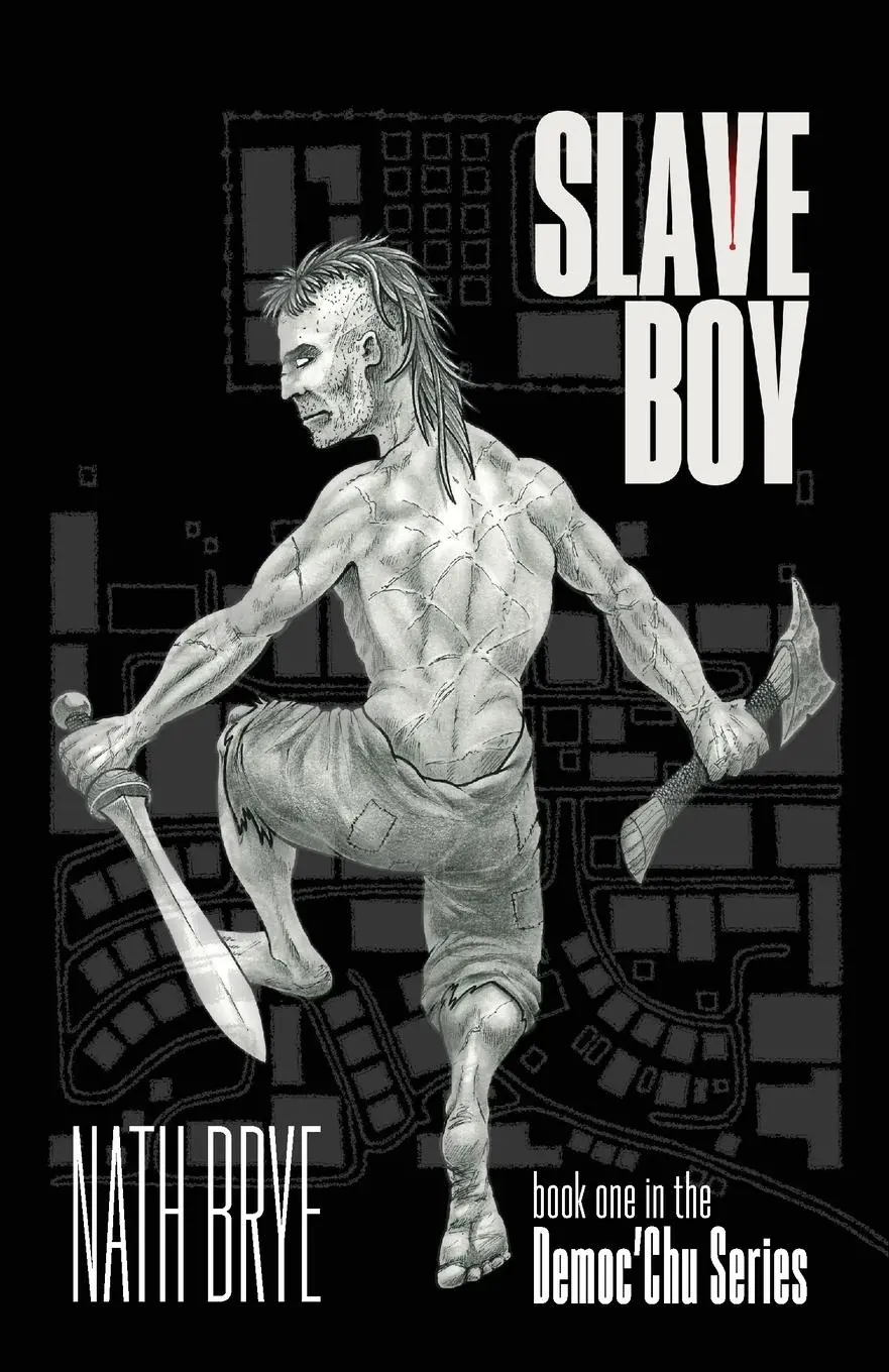 Cover: 9781913973070 | Slave Boy | Book One in the Democ'Chu Series | Nath Brye | Taschenbuch