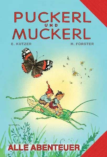 Cover: 9783700443070 | Puckerl und Muckerl | Alle Abenteuer | Hilde Forster | Taschenbuch