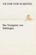Cover: 9783842493070 | Der Trompeter von Säkkingen | Victor Von Scheffel | Taschenbuch | 2012