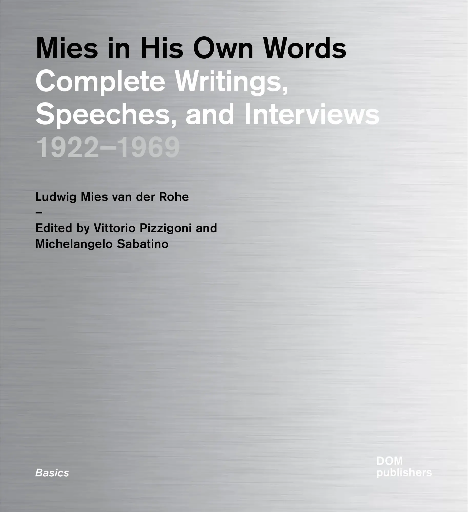 Cover: 9783869223070 | Mies in His Own Words | Ludwig Mies van der Rohe | Taschenbuch | 2024