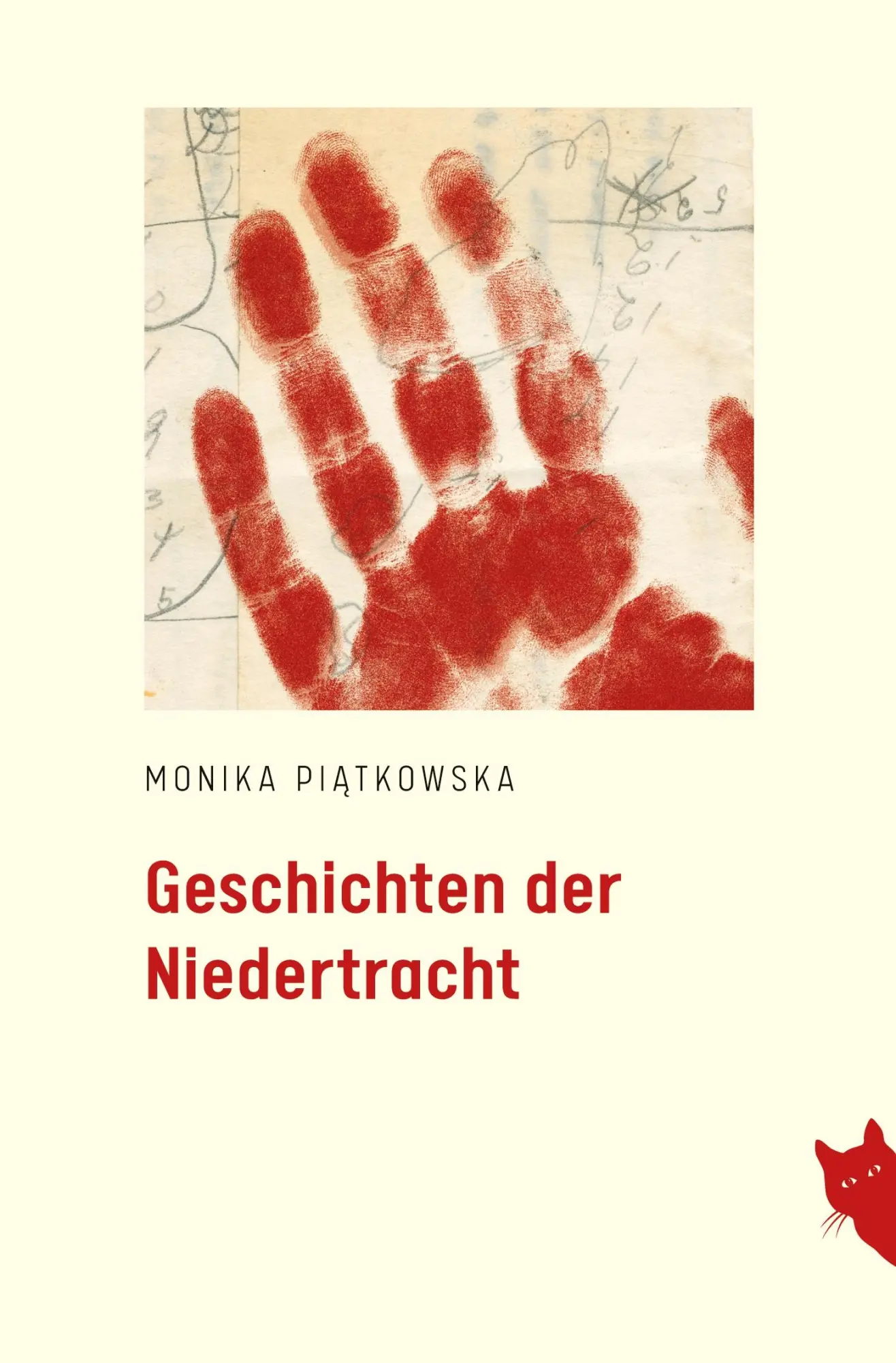 Cover: 9783910563070 | Geschichten der Niedertracht | Monika Piatkowska | Taschenbuch | 2023