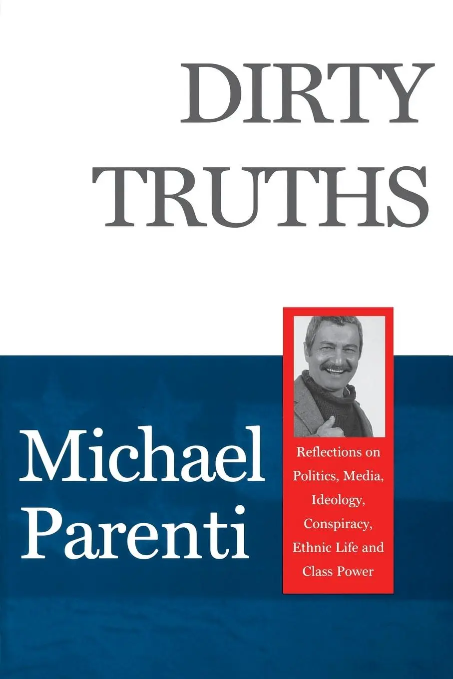 Cover: 9780872863170 | Dirty Truths | Michael Parenti | Taschenbuch | Kartoniert / Broschiert