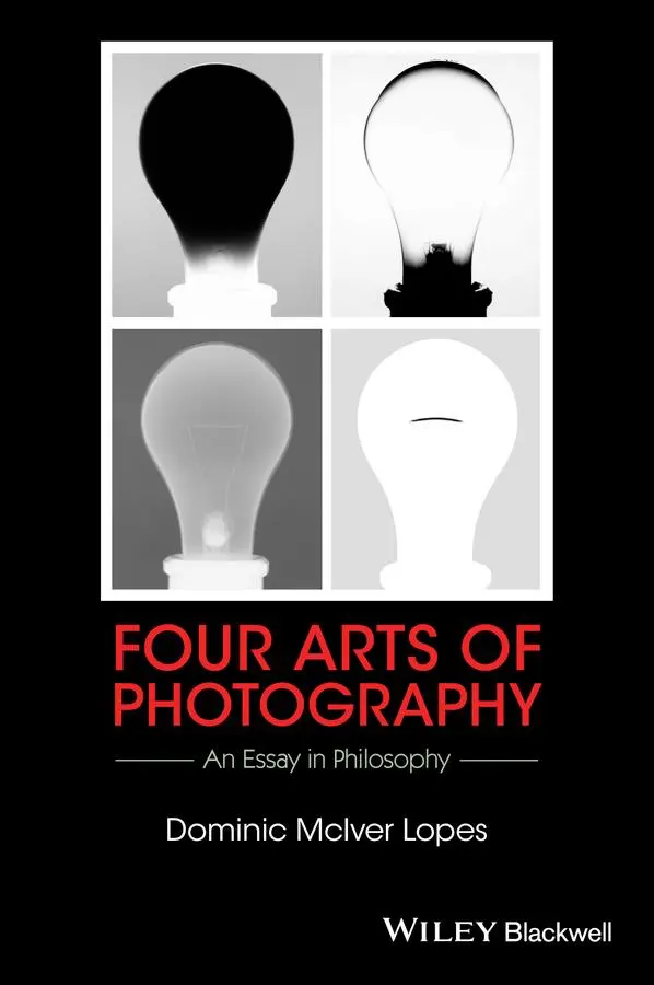 Cover: 9781119053170 | Four Arts of Photography | An Essay in Philosophy | Lopes | Buch