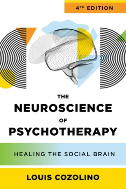 Cover: 9781324053170 | The Neuroscience of Psychotherapy | Healing the Social Brain | Buch