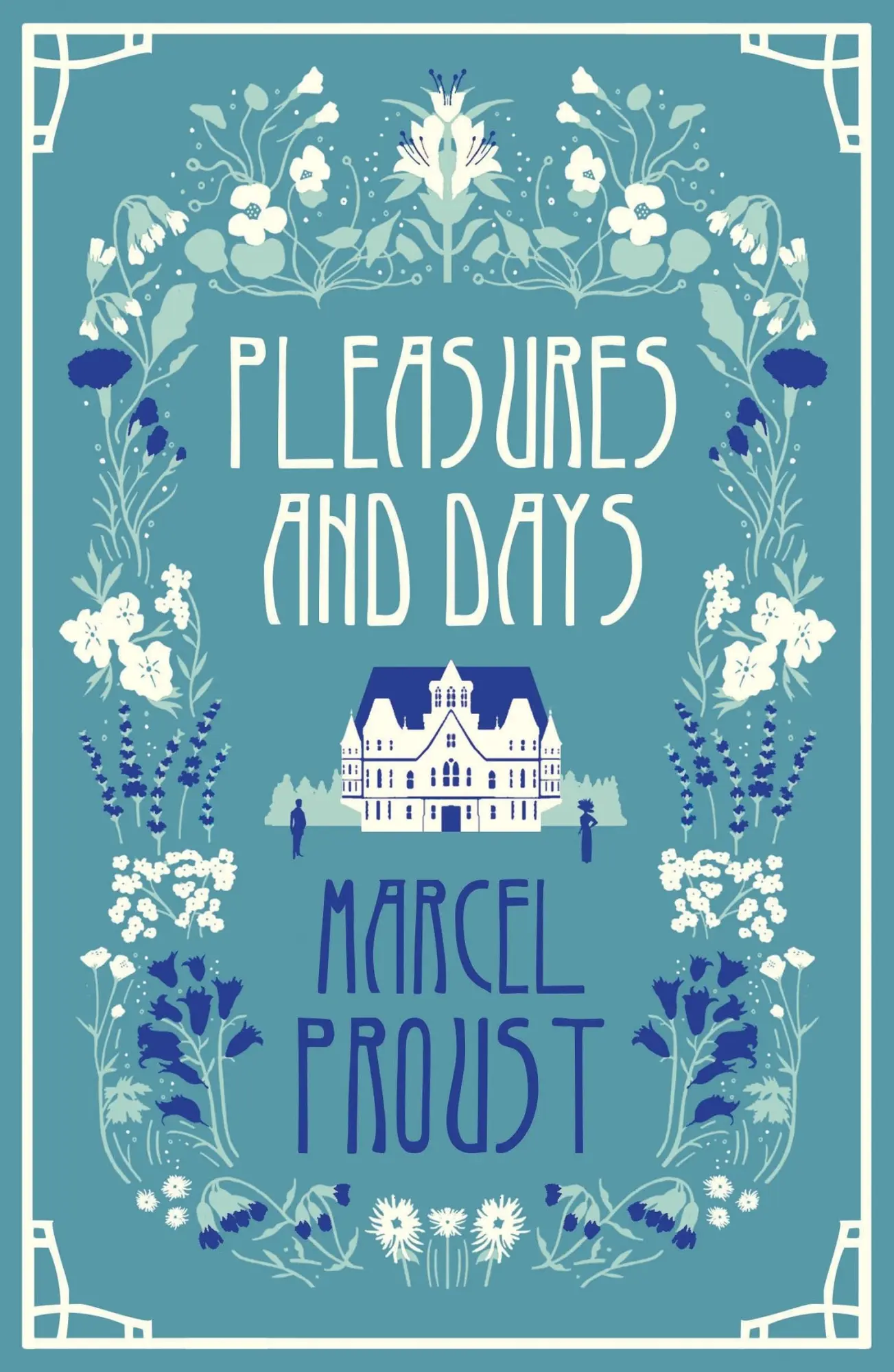 Cover: 9781847493170 | Pleasures and Days | Marcel Proust | Taschenbuch | Englisch | 2013