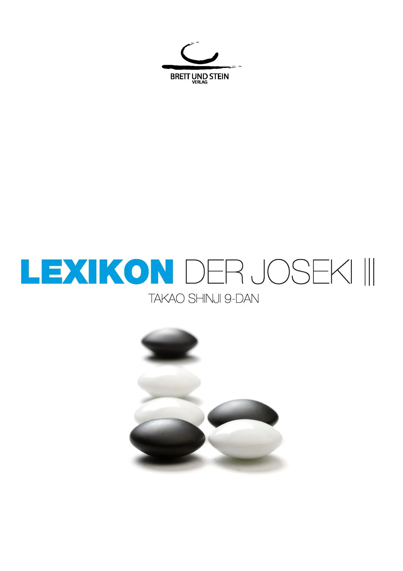 Cover: 9783940563170 | Lexikon der Joseki Bd. 3 | Shinji Takao | Taschenbuch | 280 S. | 2013