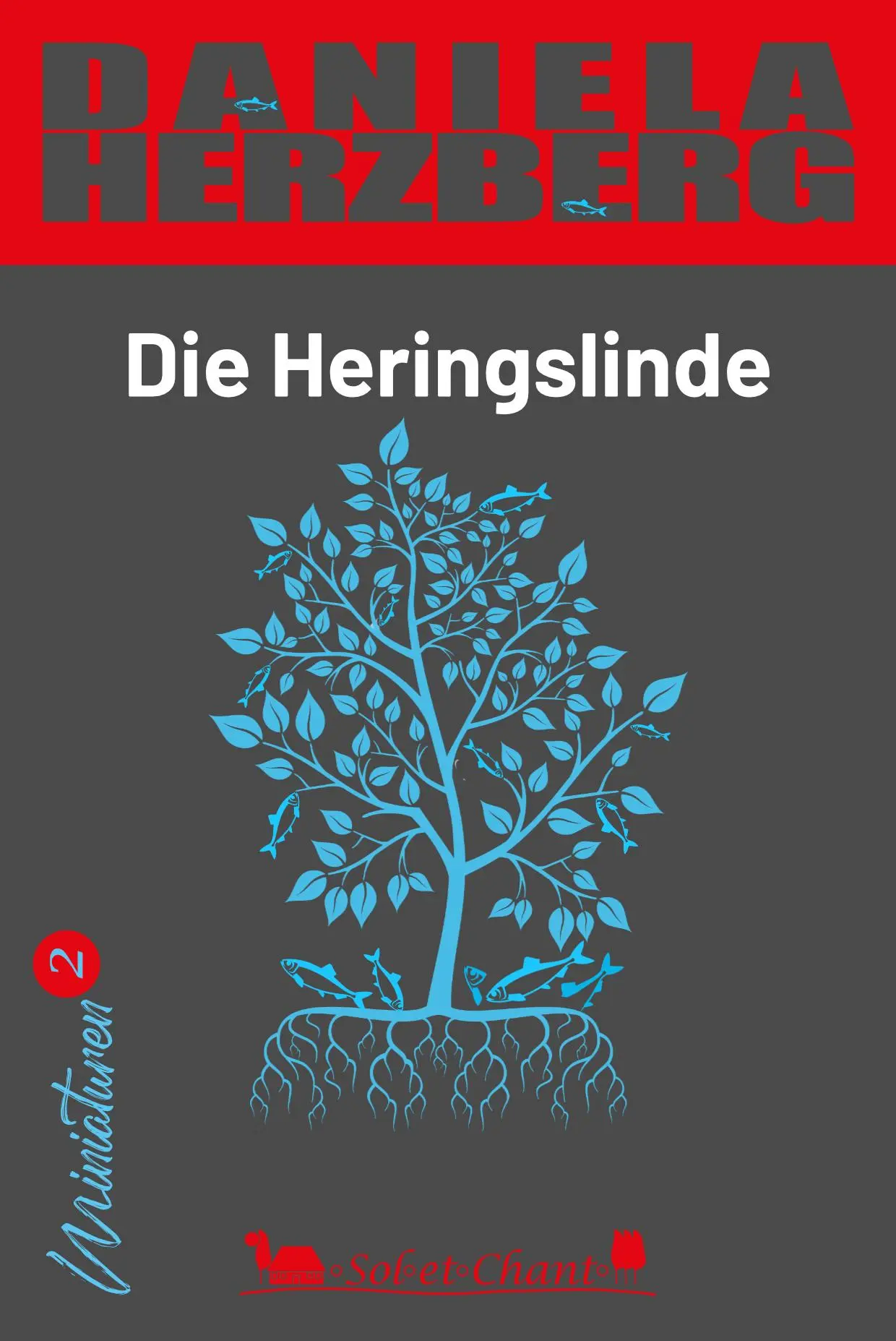 Cover: 9783949333170 | Die Heringslinde | Miniaturen 2 | Daniela Herzberg | Taschenbuch