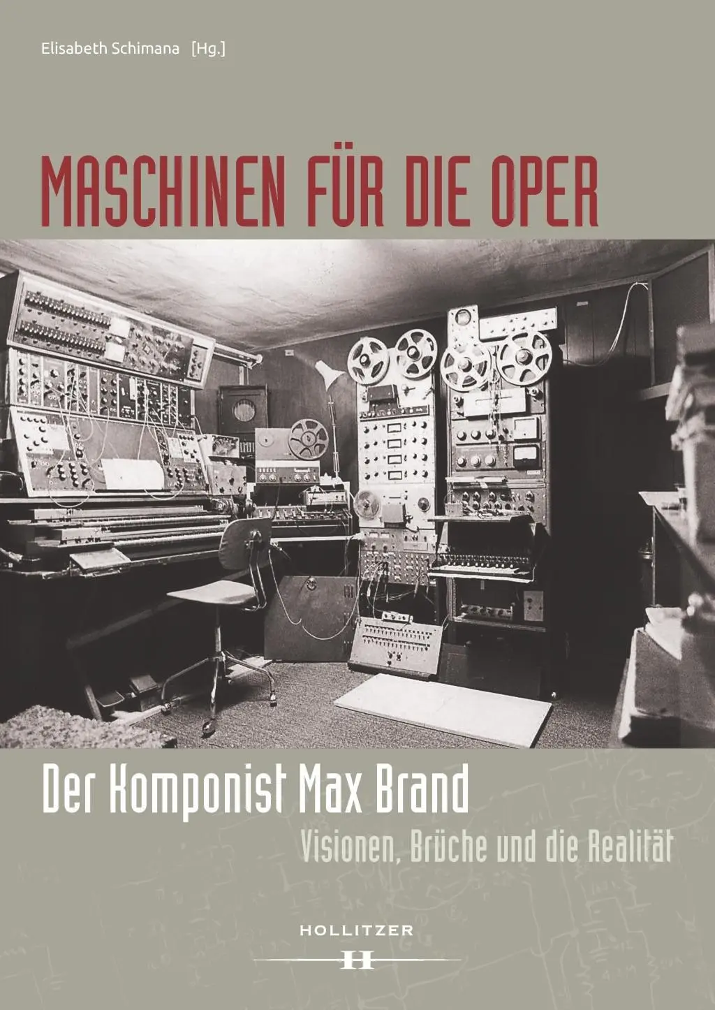 Cover: 9783990123270 | Maschinen für die Oper | Elisabeth Schimana | Buch | 160 S. | Deutsch