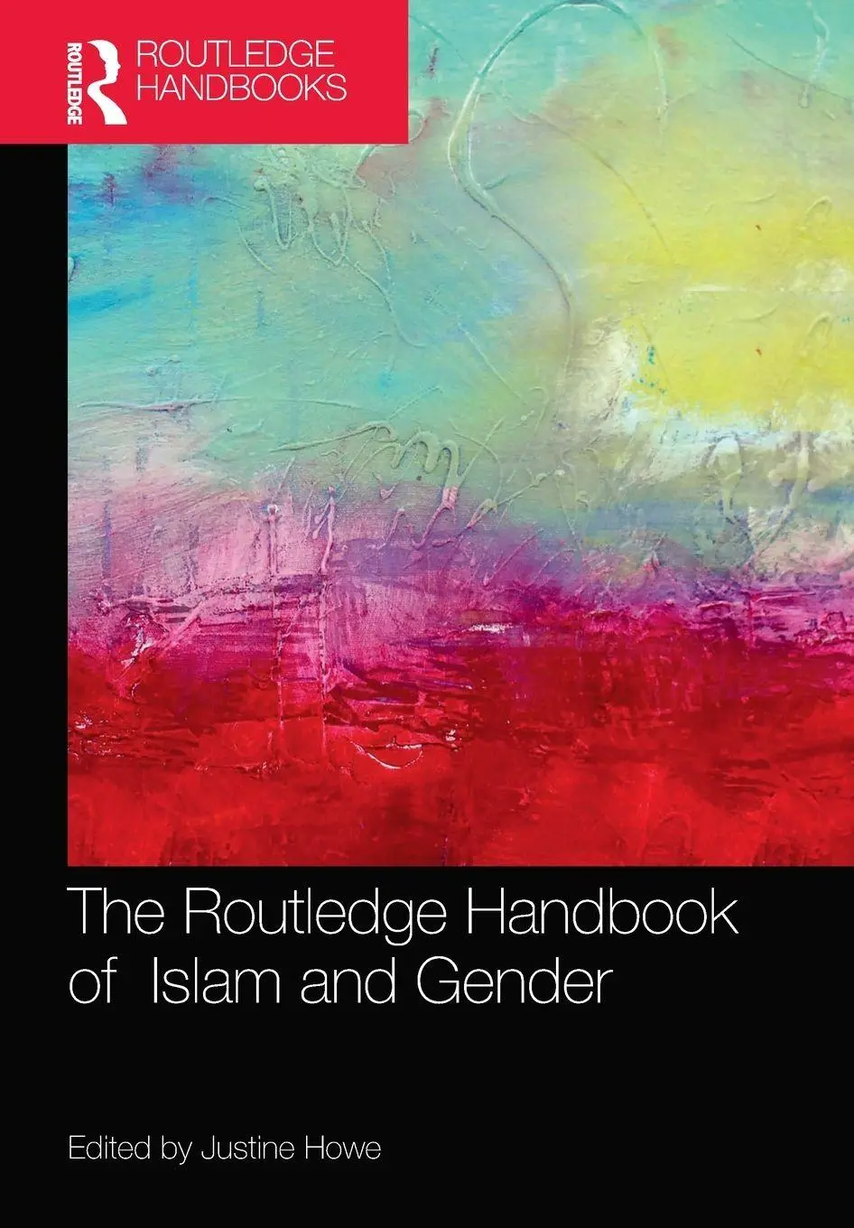Cover: 9780367563370 | The Routledge Handbook of Islam and Gender | Justine Howe | Buch