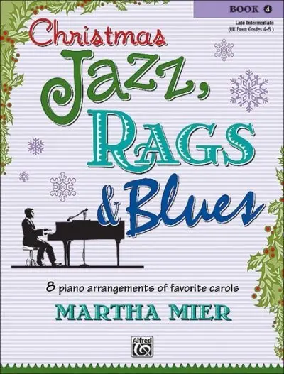 Cover: 9780739043370 | Christmas Jazz, Rags &amp; Blues, Book 4 | Martha Mier | Taschenbuch