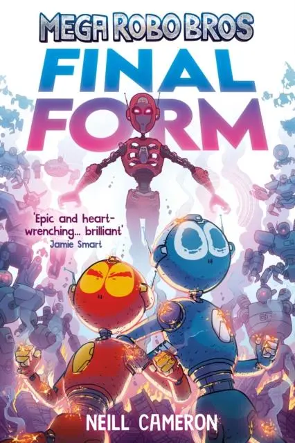 Cover: 9781788453370 | Mega Robo Bros 8: Final Form (a Phoenix Comic Book) | Neill Cameron