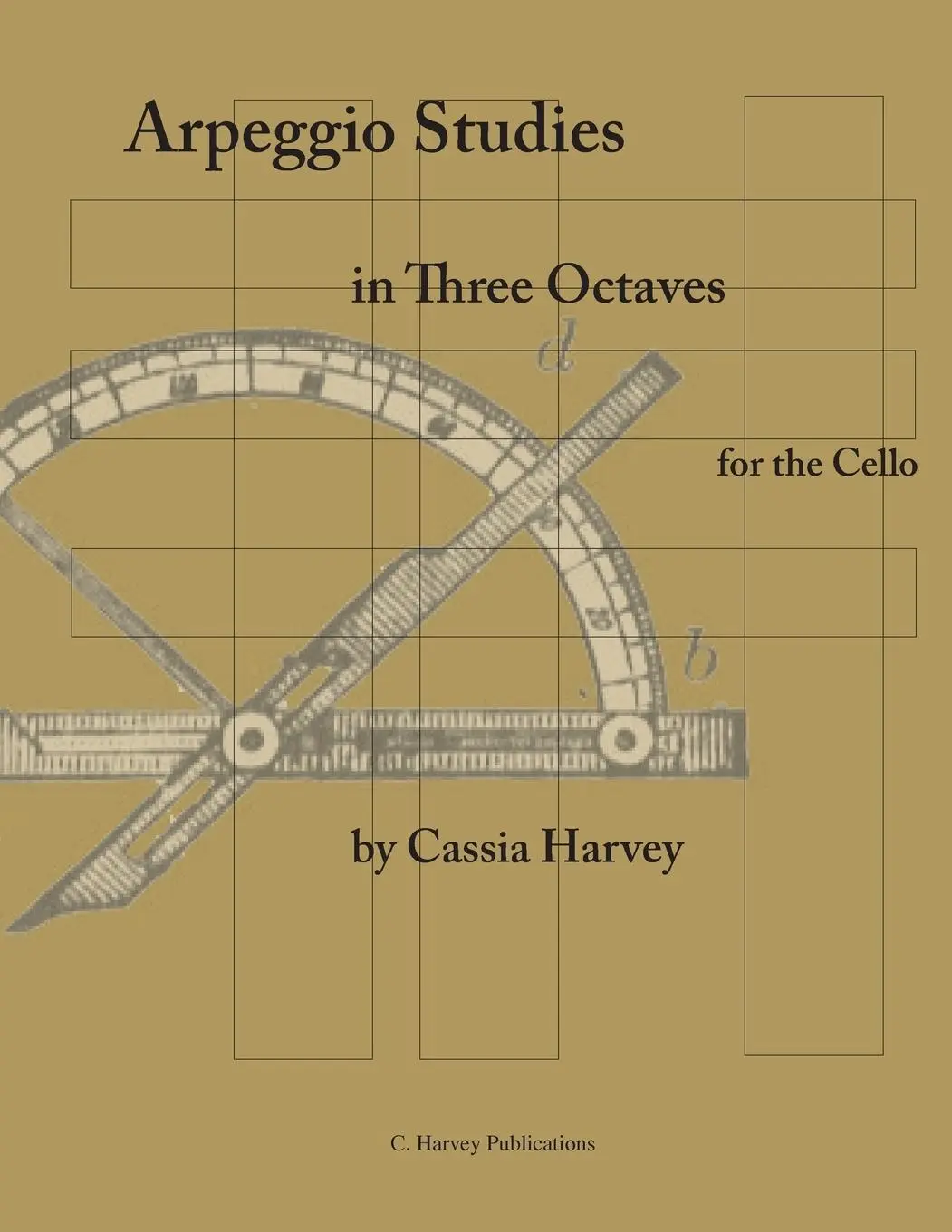 Cover: 9781932823370 | Arpeggio Studies in Three Octaves for the Cello | Cassia Harvey | Buch