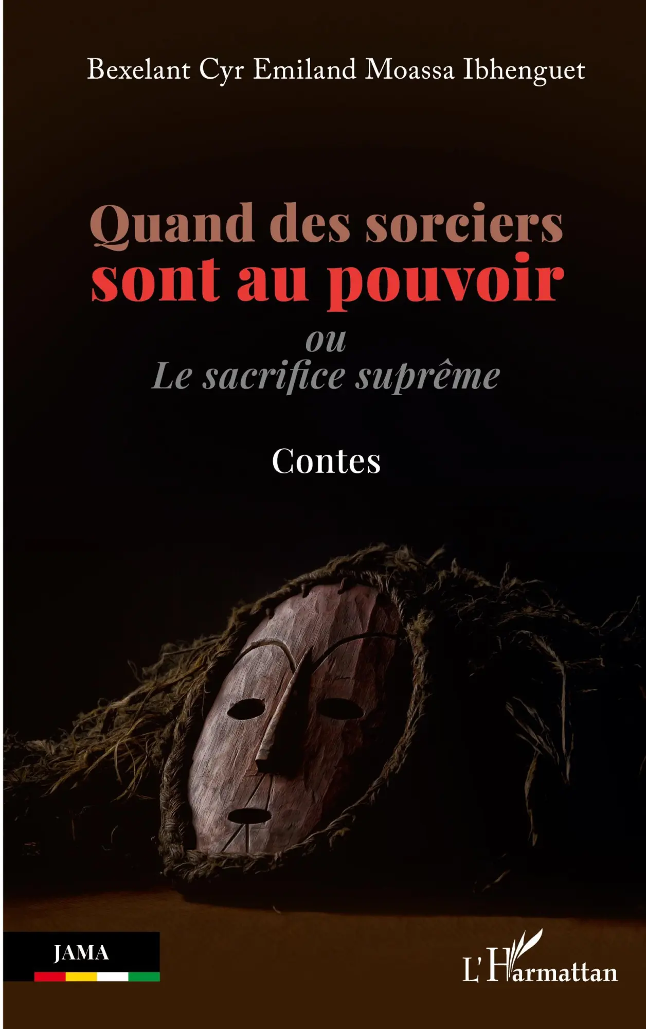 Cover: 9782140313370 | Quand des sorciers sont au pouvoir | Ou Le sacrifice suprême - Contes