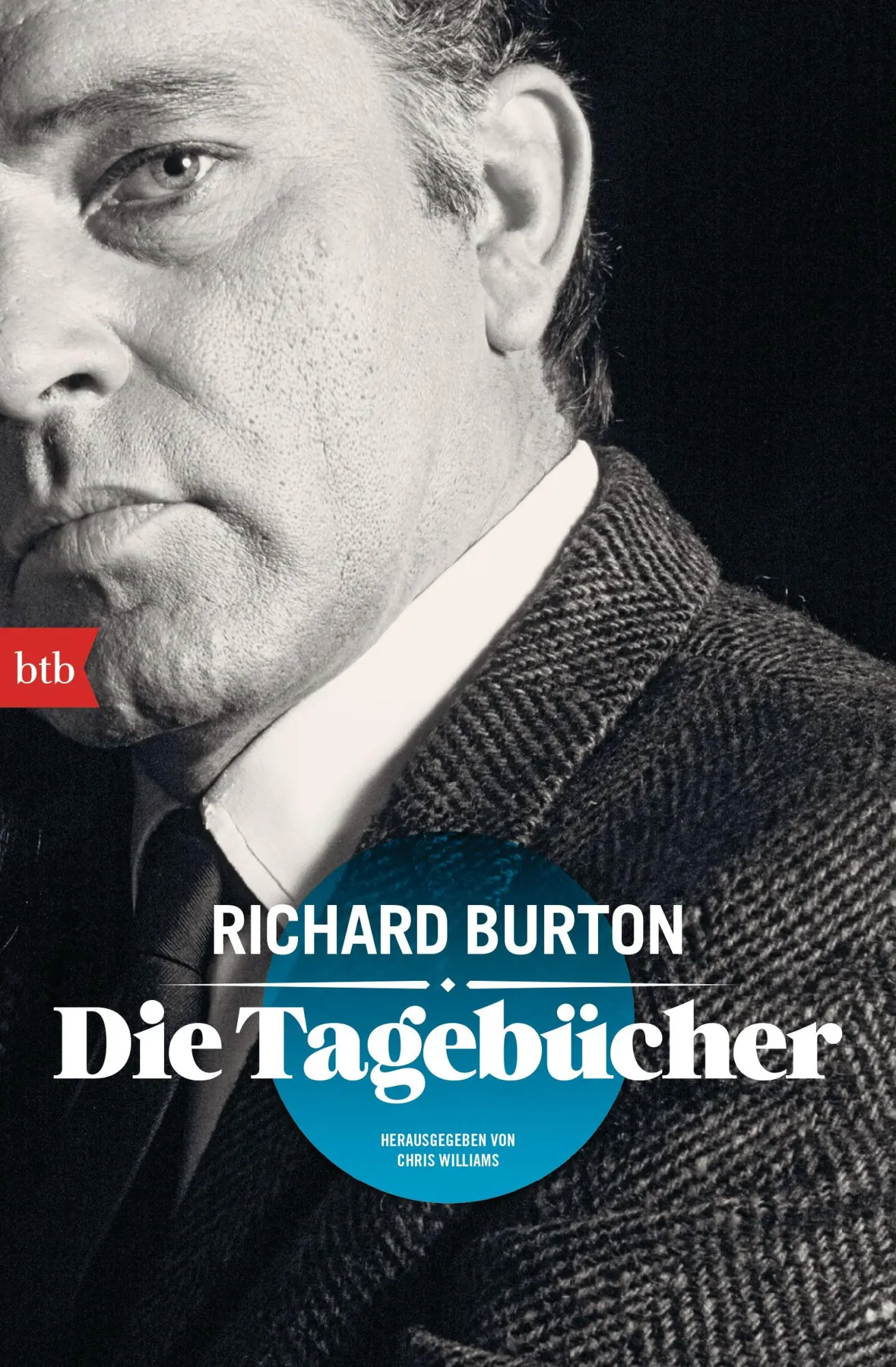Cover: 9783442713370 | Die Tagebücher | Richard Burton | Taschenbuch | 688 S. | Deutsch | btb