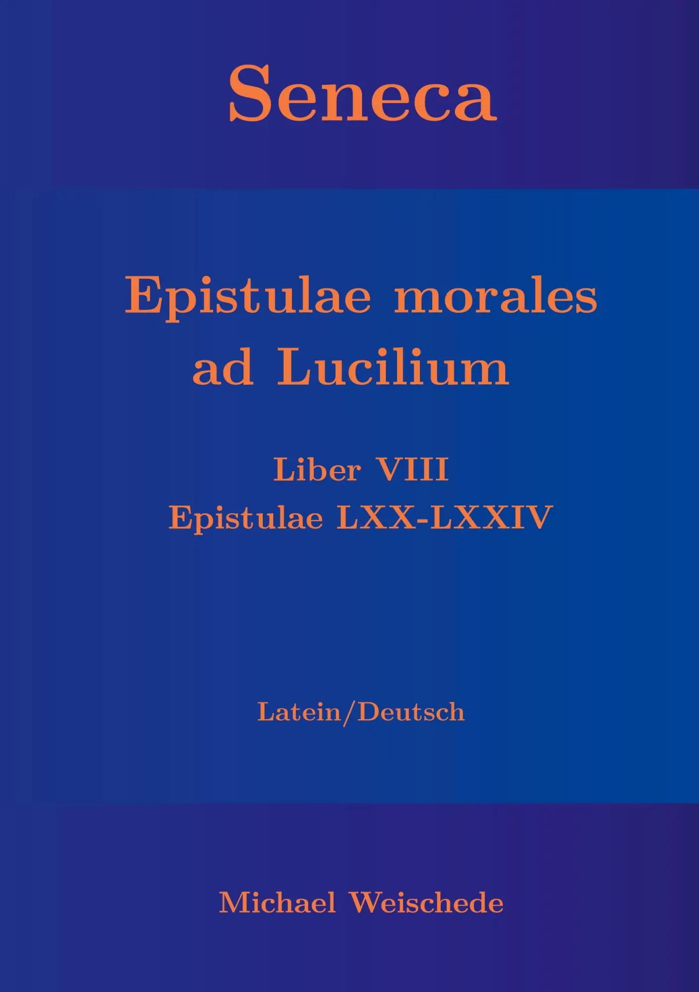 Cover: 9783755723370 | Seneca - Epistulae morales ad Lucilium - Liber VIII Epistulae LXX -...