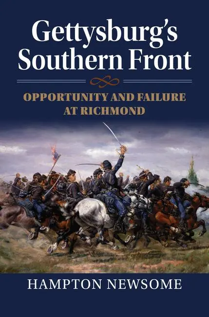 Cover: 9780700633470 | Gettysburg's Southern Front | Opportunity and Failure at Richmond