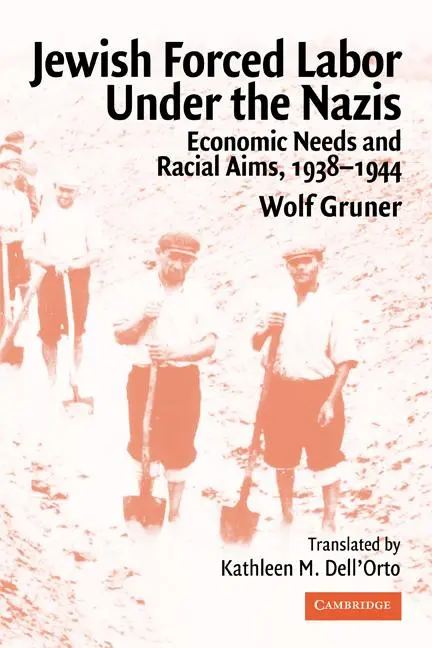 Cover: 9780521743570 | Jewish Forced Labor Under the Nazis | Wolf Gruner | Taschenbuch | 2008