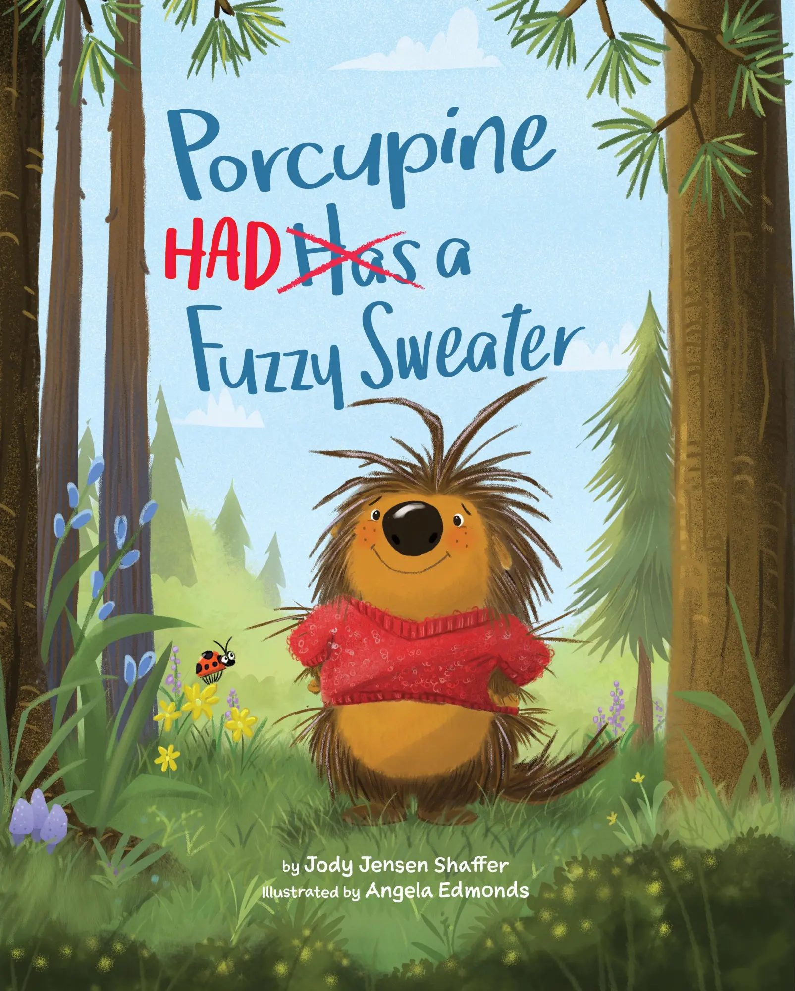 Cover: 9781433843570 | Porcupine Had a Fuzzy Sweater | Jody Jensen Shaffer | Buch | Englisch