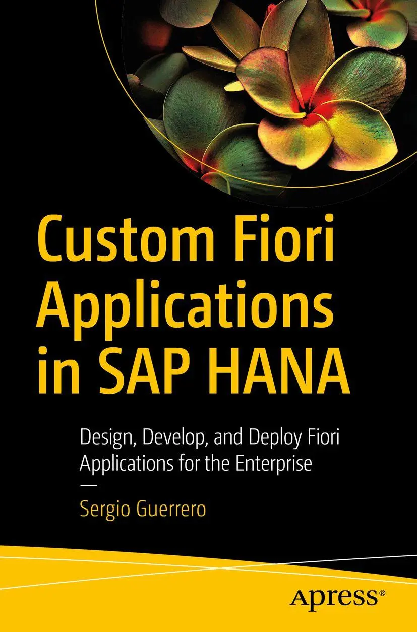 Cover: 9781484263570 | Custom Fiori Applications in SAP HANA | Sergio Guerrero | Taschenbuch