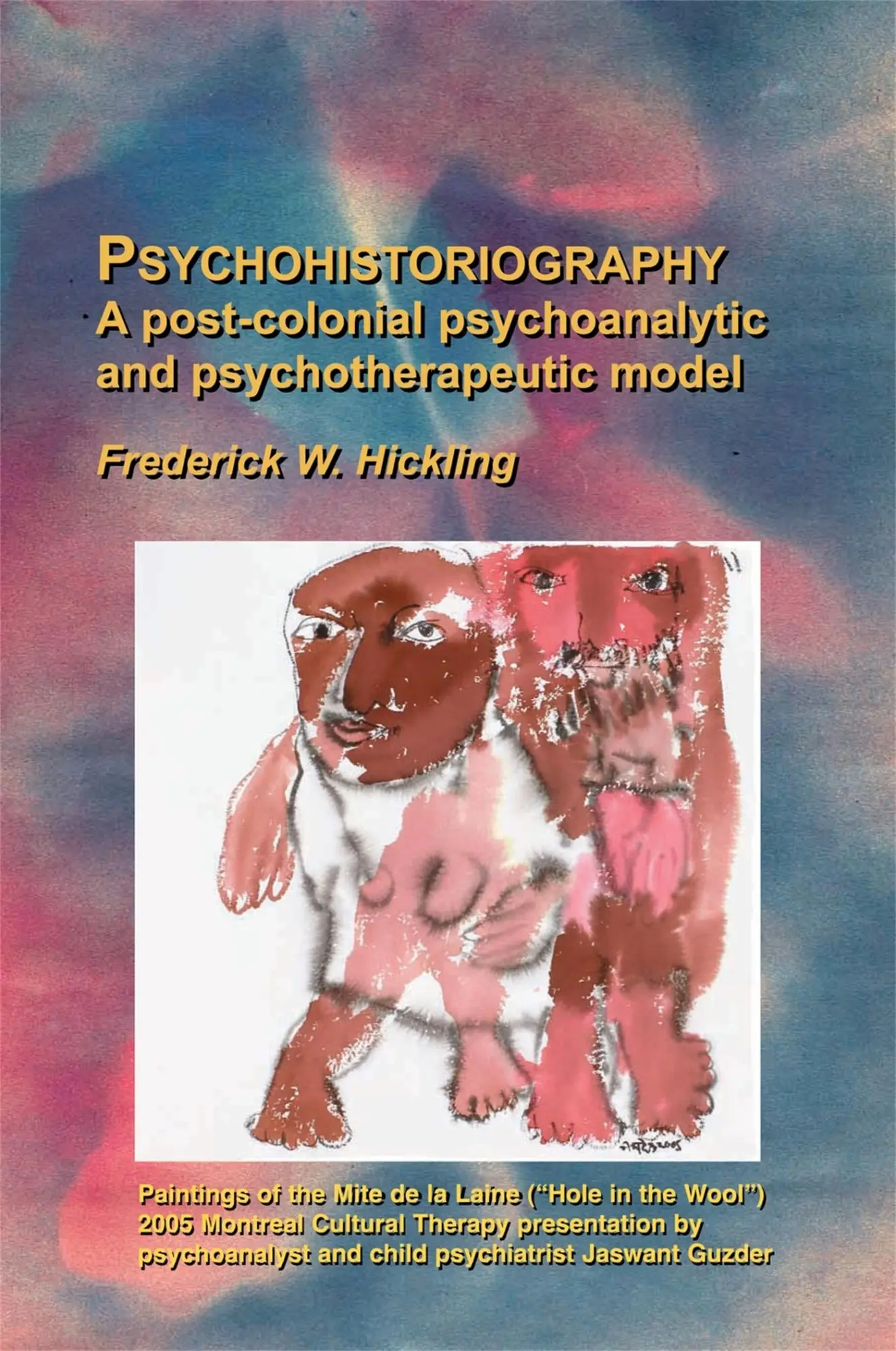 Cover: 9781849053570 | Psychohistoriography | Frederick W Hickling | Taschenbuch | Englisch