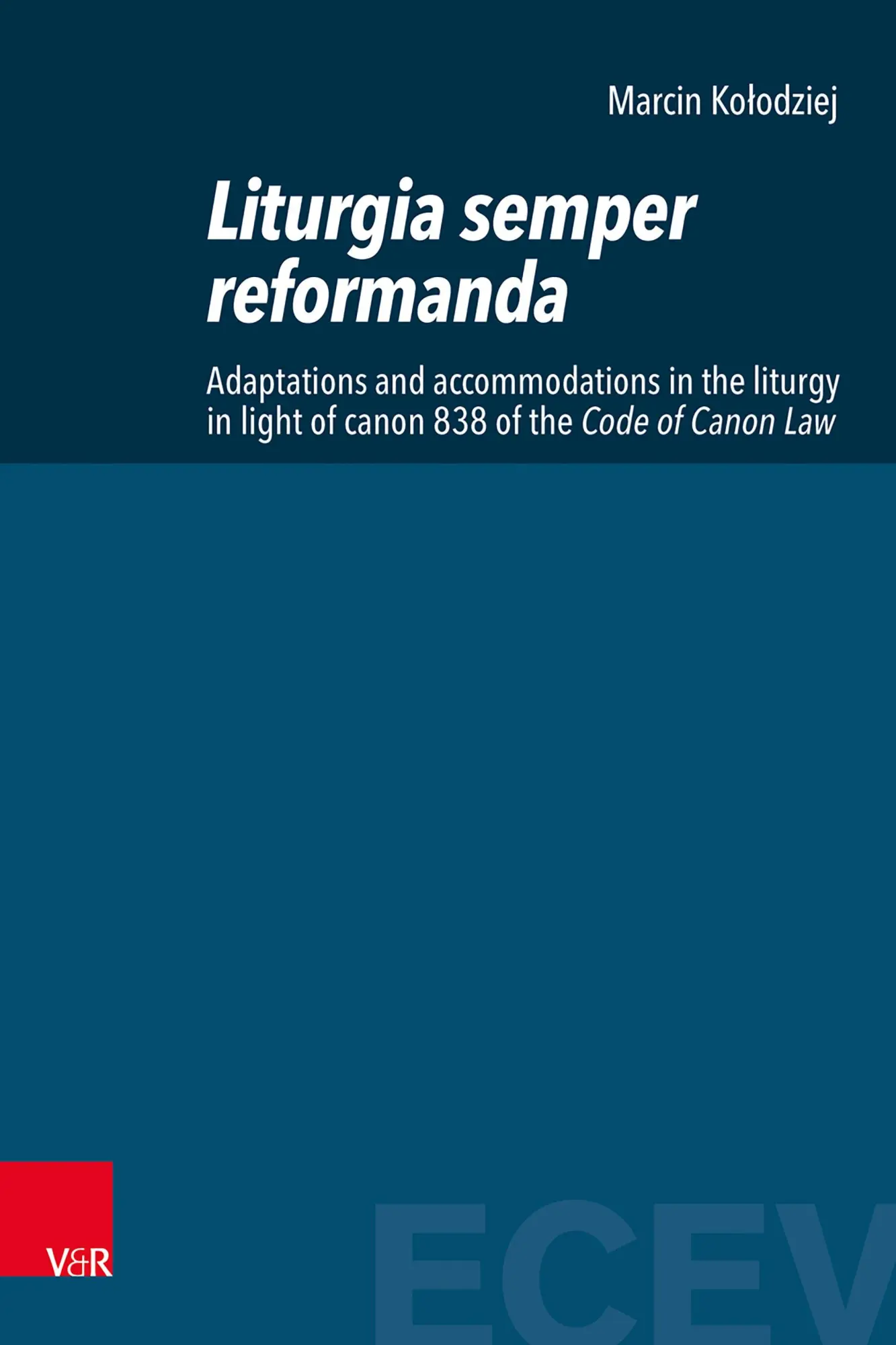Liturgia semper reformanda