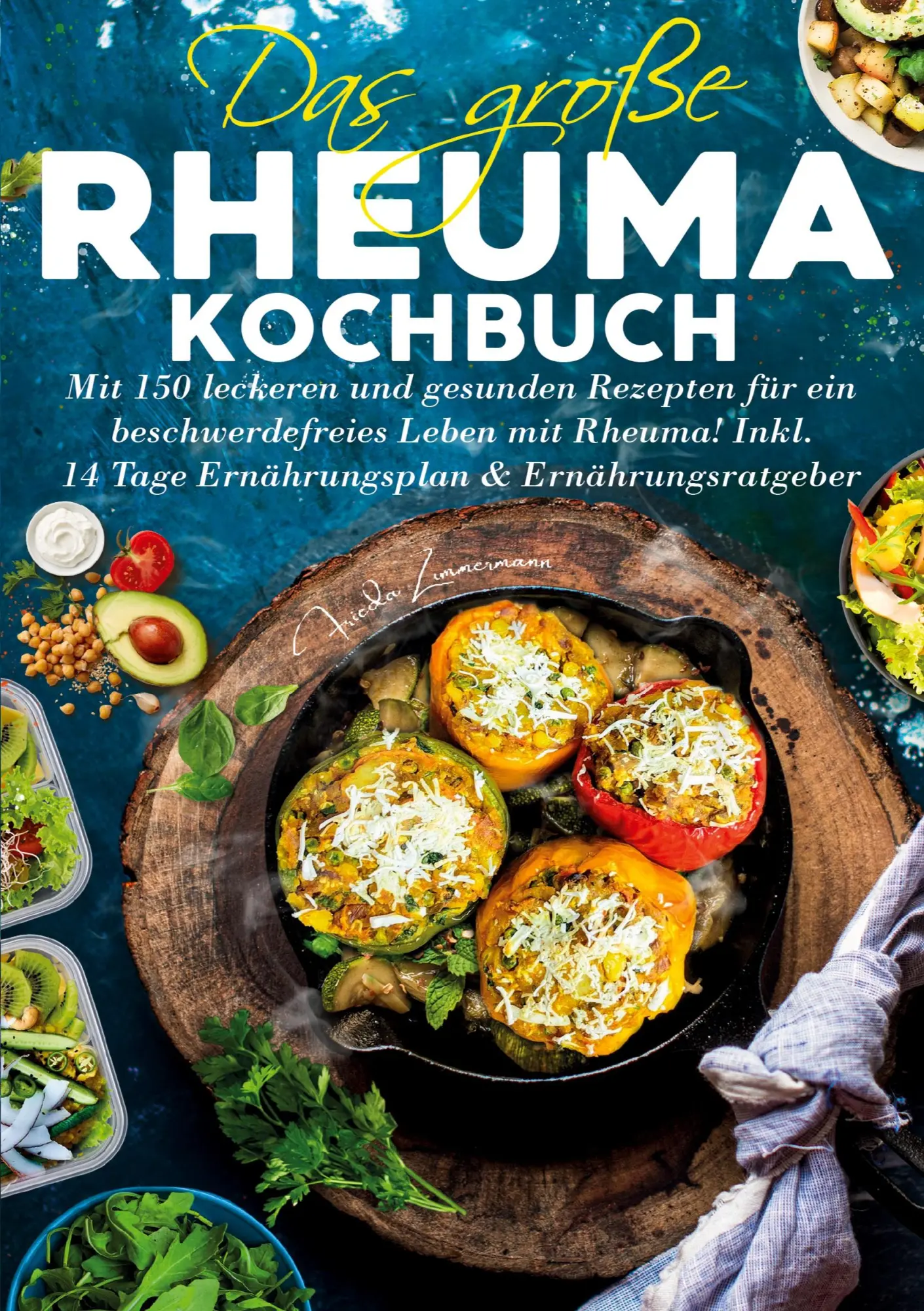 Cover: 9783691043570 | Das große Rheuma Kochbuch - Inklusive 14 Tage Ernährungsplan und...