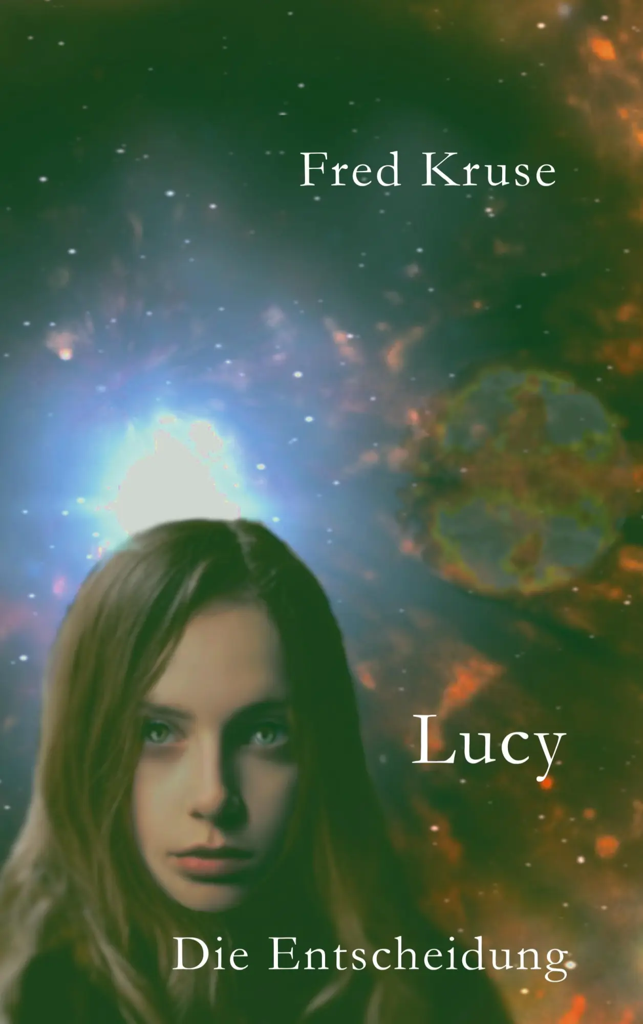 Cover: 9783734773570 | Lucy - Die Entscheidung (Band 7) | Fred Kruse | Taschenbuch | 390 S.