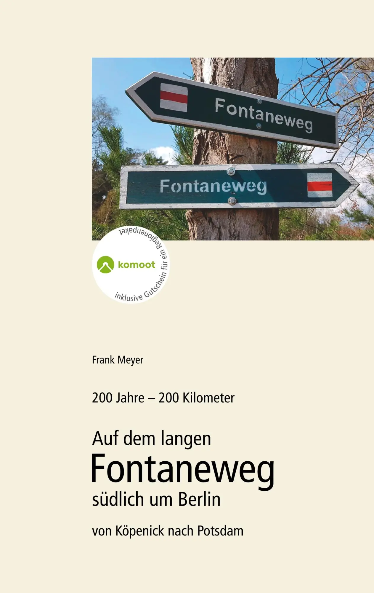 Cover: 9783748183570 | 200 Jahre - 200 Kilometer. | Frank Meyer | Taschenbuch | Paperback