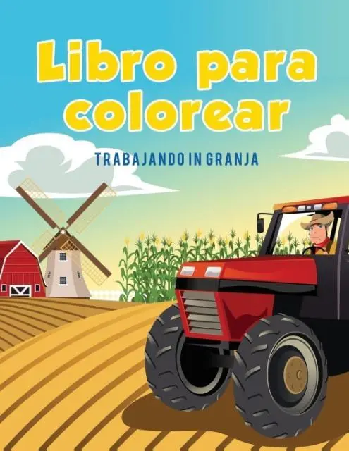 Cover: 9781635893670 | Libro para colorear | Trabajando in Granja | Coloring Pages for Kids
