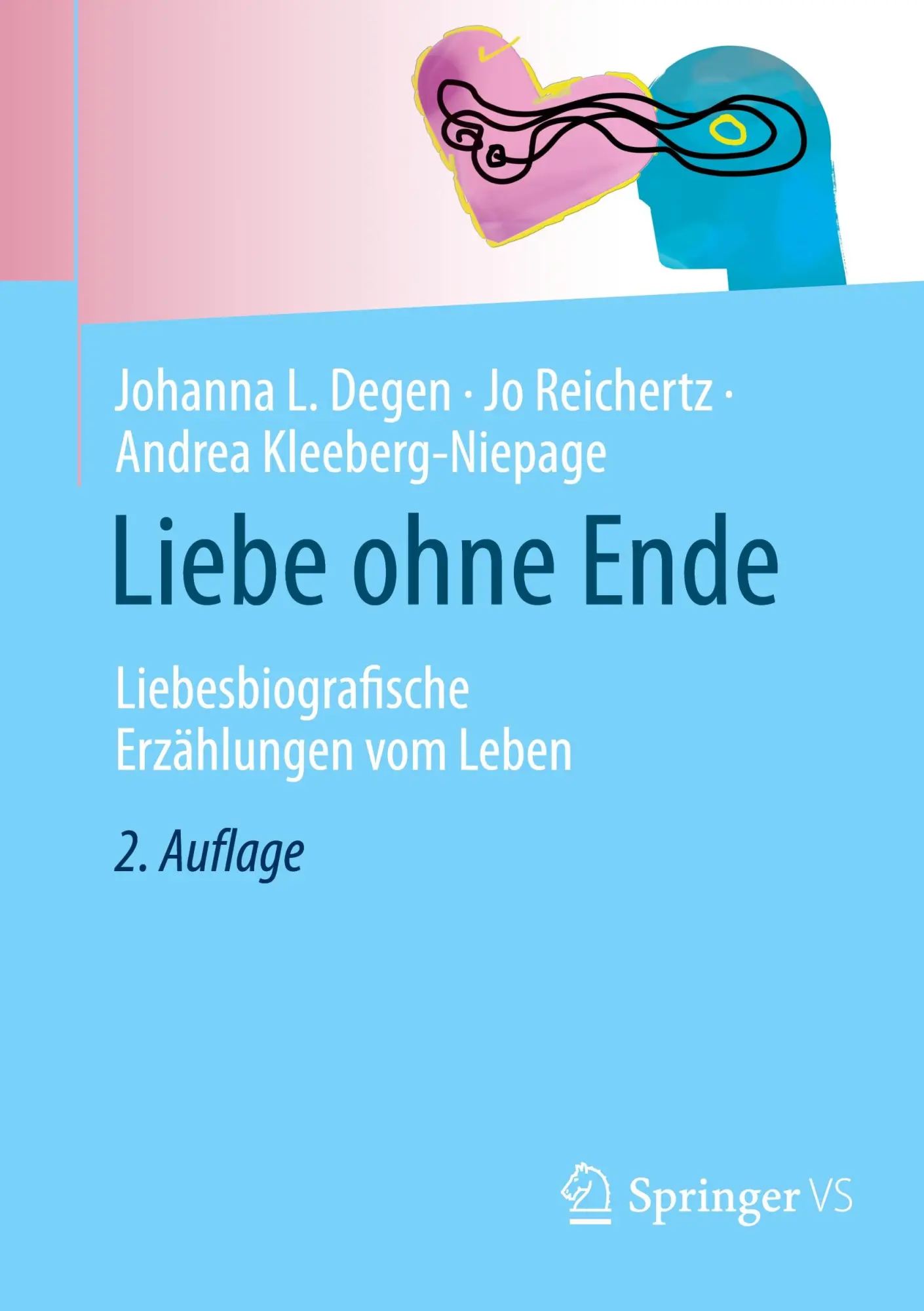 Cover: 9783658463670 | Liebe ohne Ende | Liebesbiografische Erzählungen vom Leben | Buch
