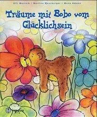 Cover: 9783702223670 | Träume mit Bobo vom Glücklichsein | Mersnik | Buch | 28 S. | Deutsch