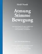 Cover: 9783833453670 | Atmung Stimme Bewegung | Heidi Noodt | Taschenbuch | Paperback | 2006